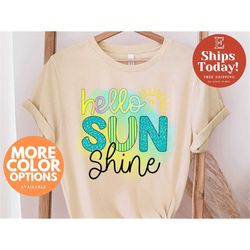hello sunshine shirt, sunshine shirt, sunshine gifts, sun shirt, summer shirt, beach shirt, summer vacation shirt, beach