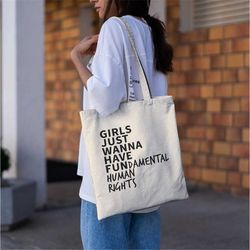 girls just wanna have fundamental human rights tote bag -feminism tote bag,girl power tote bag,feminist gift,feminist ba