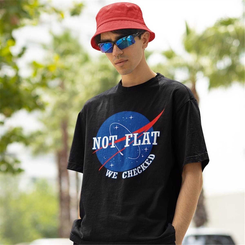 MR-362023183614-nasa-not-flat-we-checked-shirt-funny-shirtfunny-image-1.jpg