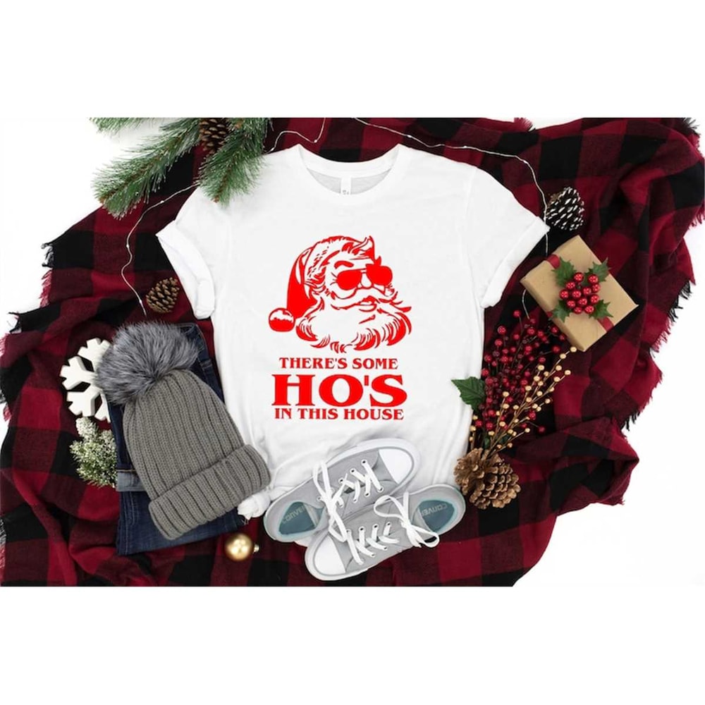 MR-362023183630-theres-some-hos-in-this-house-shirt-ugly-christmas-image-1.jpg