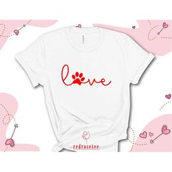 my valentine has paws shirt, valentine cat love paw shirt, womens valentines tee, heart love shirt, cute valentines day