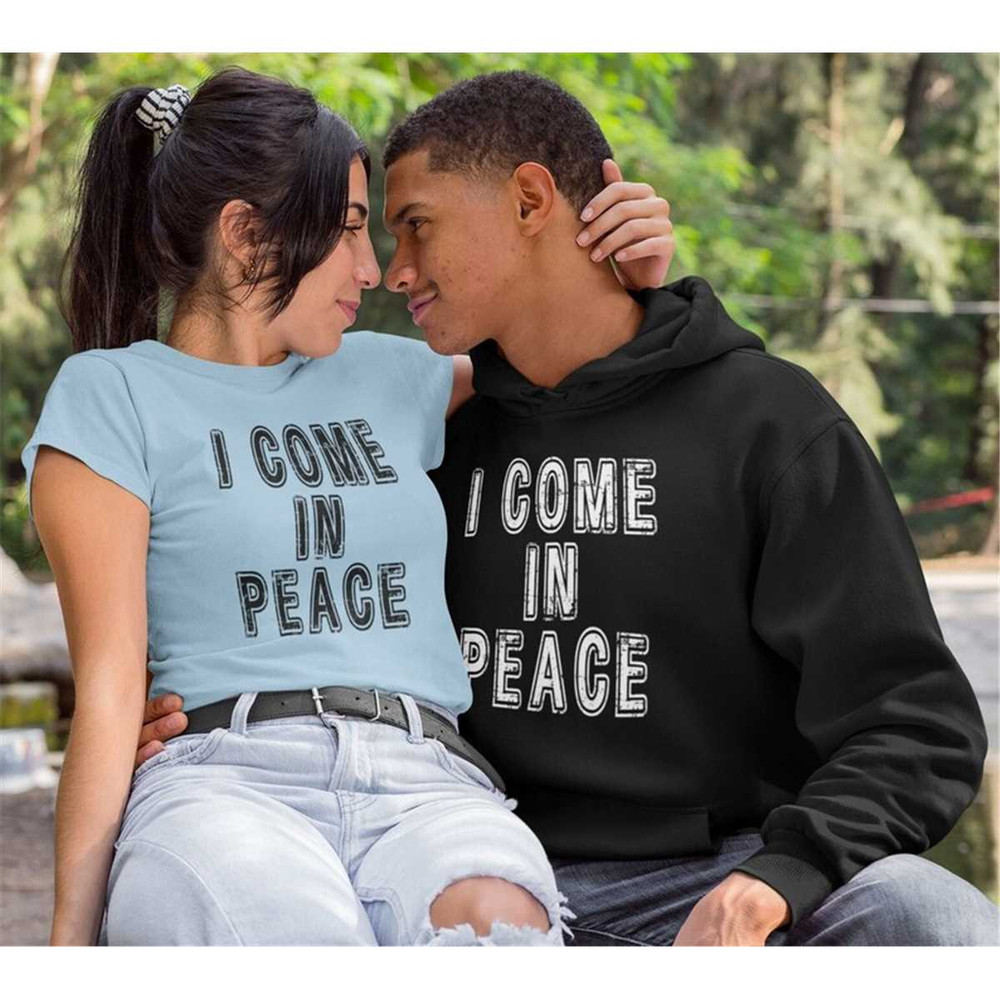 MR-362023194139-i-come-in-peace-shirt-matching-couple-shirtsmatching-couple-image-1.jpg