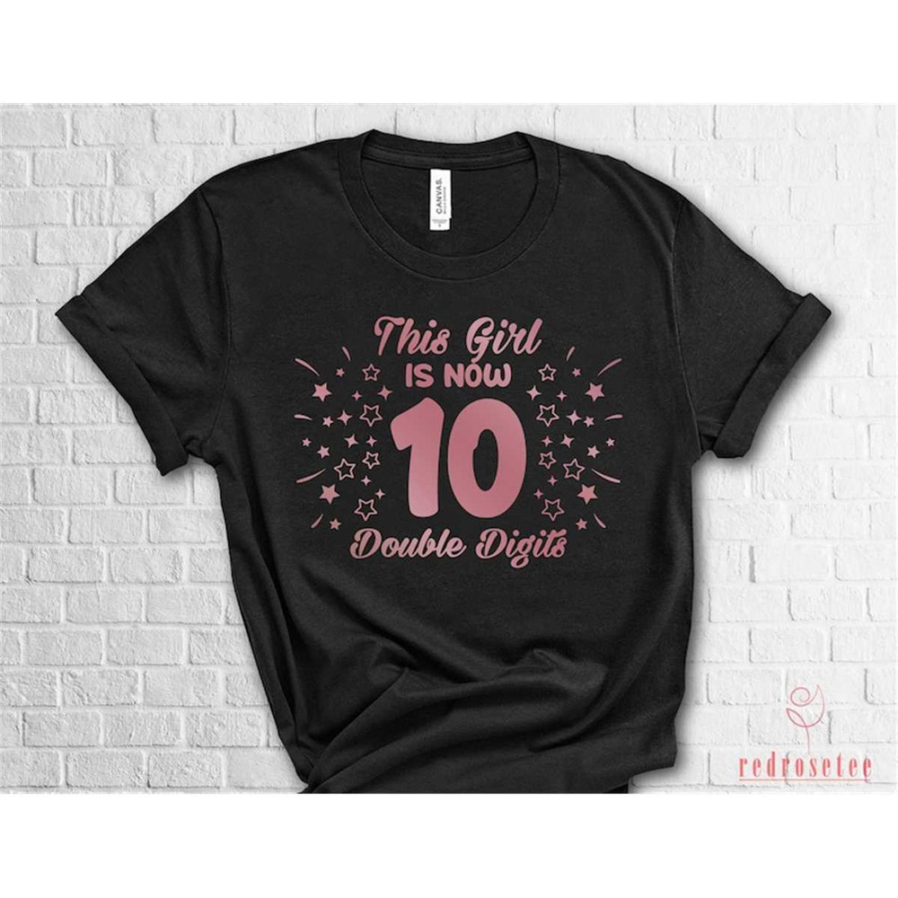 MR-362023195132-this-girl-double-digits-shirt-ten-birthday-girl-shirt-10-image-1.jpg
