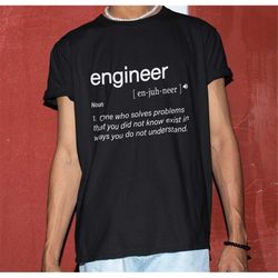 engineer definition shirt -engineer gifts,engineer tshirt,engineer t shirt,engineer shirt,science gifts,science shirt,en