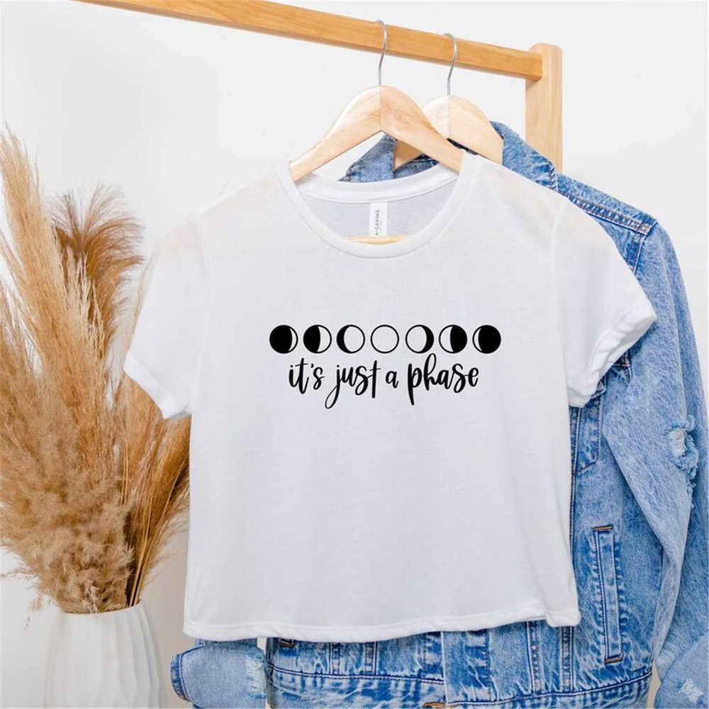 MR-36202320411-its-just-a-phase-shirt-moon-shirt-sarcastic-shirt-image-1.jpg