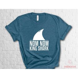 king shark shirt, nom nom shirt, the suicide squad shirt funny nom nom shirt, shark shirt, peacemaker, harley quinn, jok