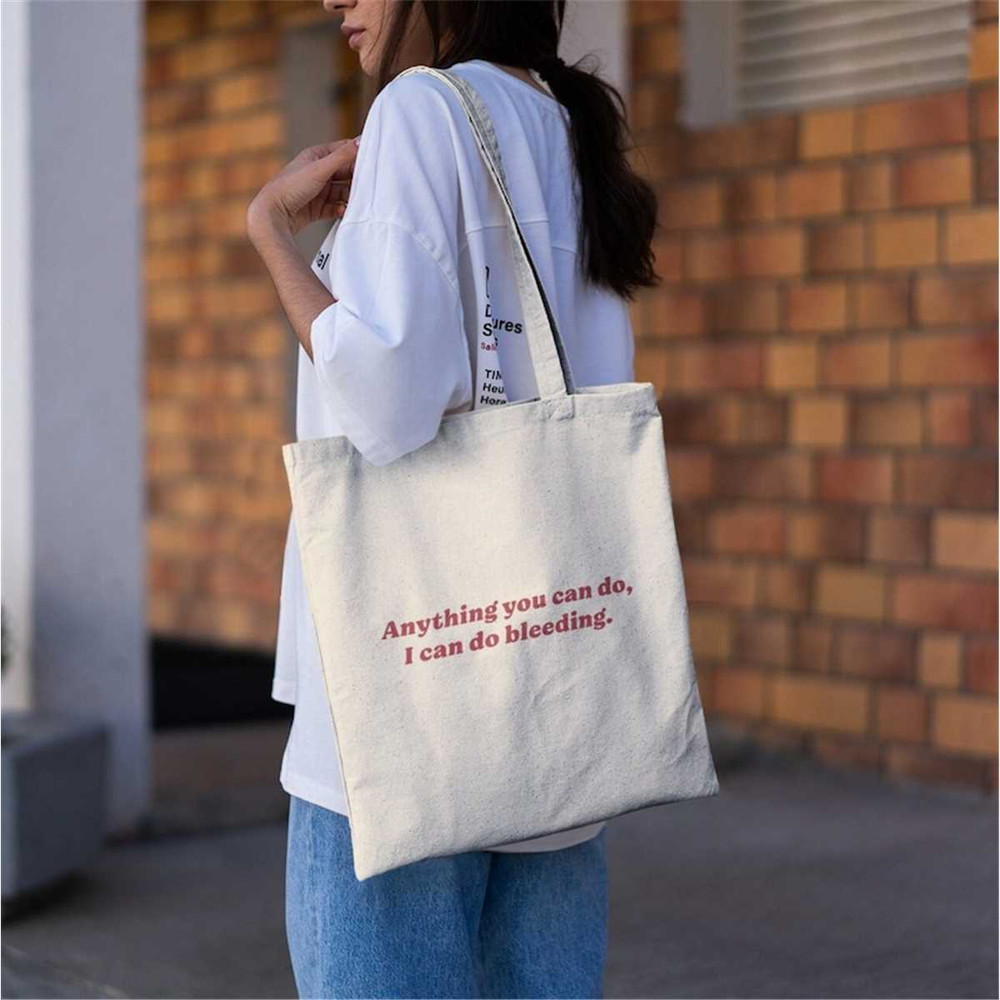 MR-36202320240-anything-you-can-do-i-can-do-bleeding-tote-bag-feminist-tote-image-1.jpg