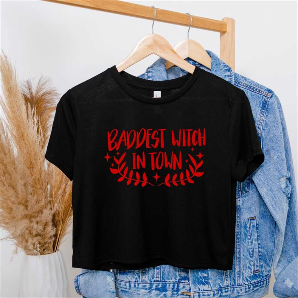MR-362023203239-baddest-witch-in-town-crop-shirt-witchy-t-shirt-adult-witch-image-1.jpg