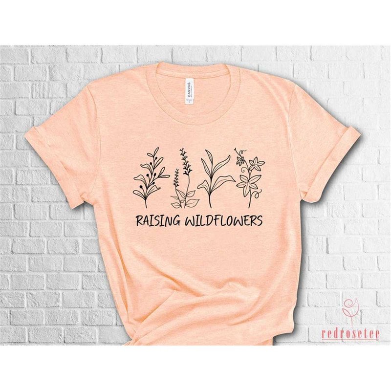 MR-362023203952-raising-wildflowers-shirt-wild-flowers-shirt-mother-day-image-1.jpg