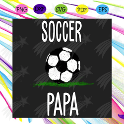 soccer papa svg, sport svg, soccer svg, papa svg, soccer ball svg, soccer players svg, soccer team svg, soccer gifts svg
