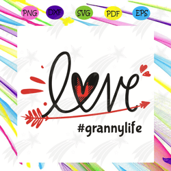 love granny life svg, trending svg, love grandma svg, grandmother svg, grand father svg, family gift svg, love heart svg