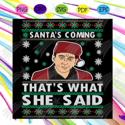 santas coming svg, christmas svg, santas coming svg, santa claus svg, snowflake svg, father christmas svg, christmas quo