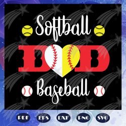 softball dad baseball svg, fathers day svg, sports svg, softball svg, softball mom svg, softball lovers svg, softball gi