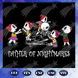 father of nightmares svg, fathers day svg, nightmare before christmas svg, fathers day gift, fathers day lover, fathers