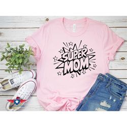 super mom shirt, girl mama shirt, funny mom shirt, shirts for mom, mother's day gift, boy mama shirt, future mama shirt,