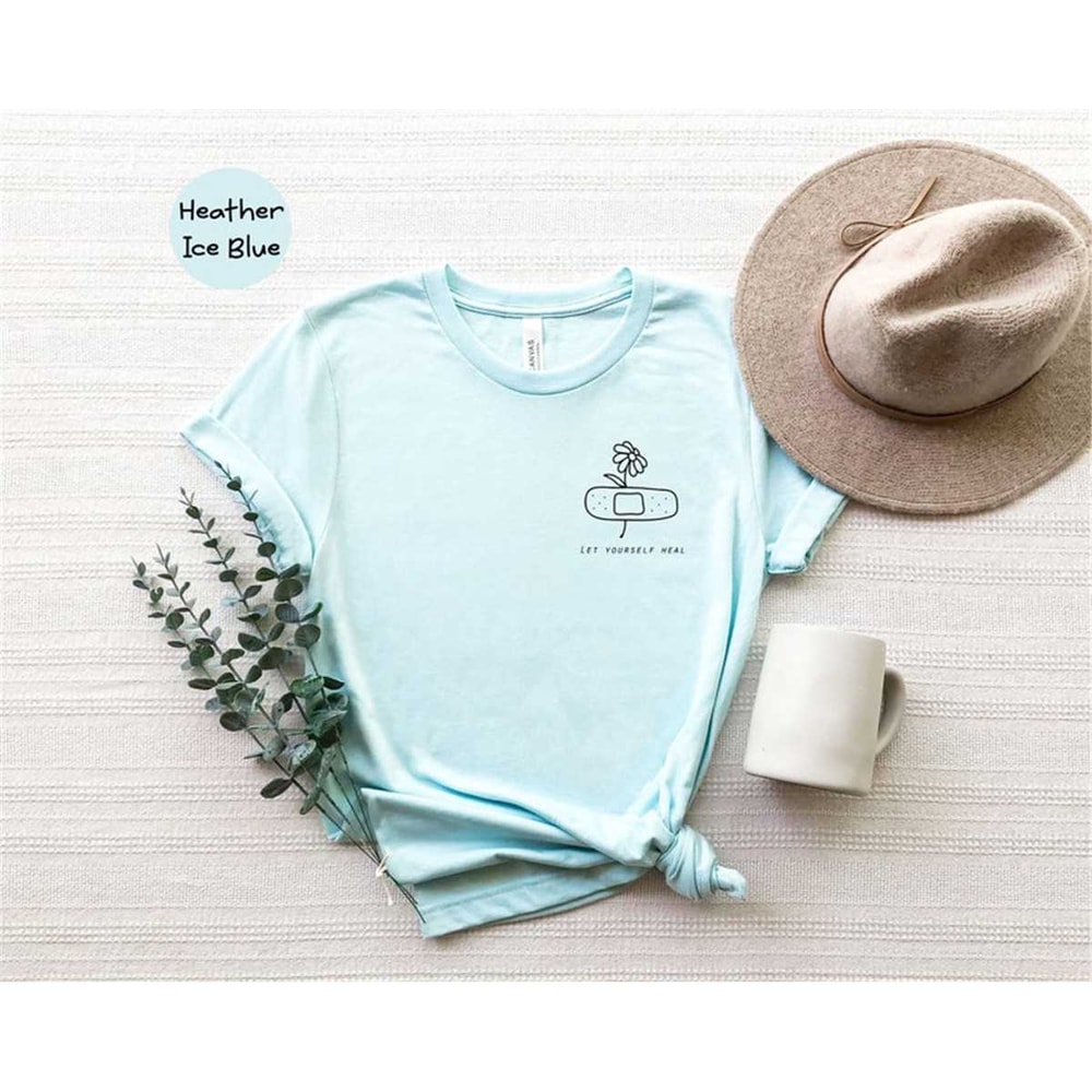 MR-462023105333-let-yourself-heal-shirt-depression-shirt-mental-health-image-1.jpg