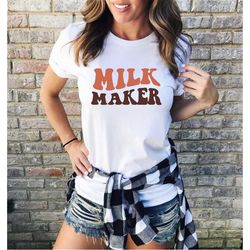 milk maker gift motherhood shirt mom life tee funny mother shirt gift for mother's day new mama gift for dairy farmers a