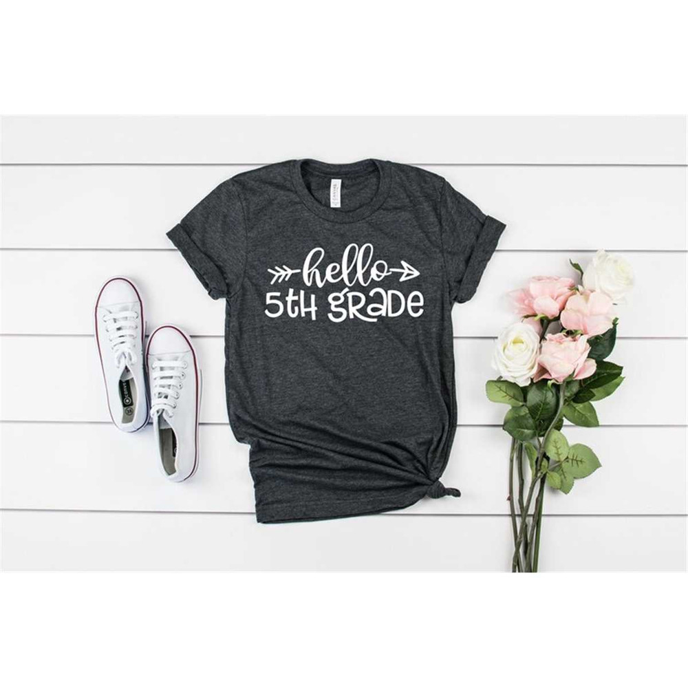 MR-462023123250-hello-fifth-grade-shirt-teacher-shirts-gifts-for-teachers-image-1.jpg