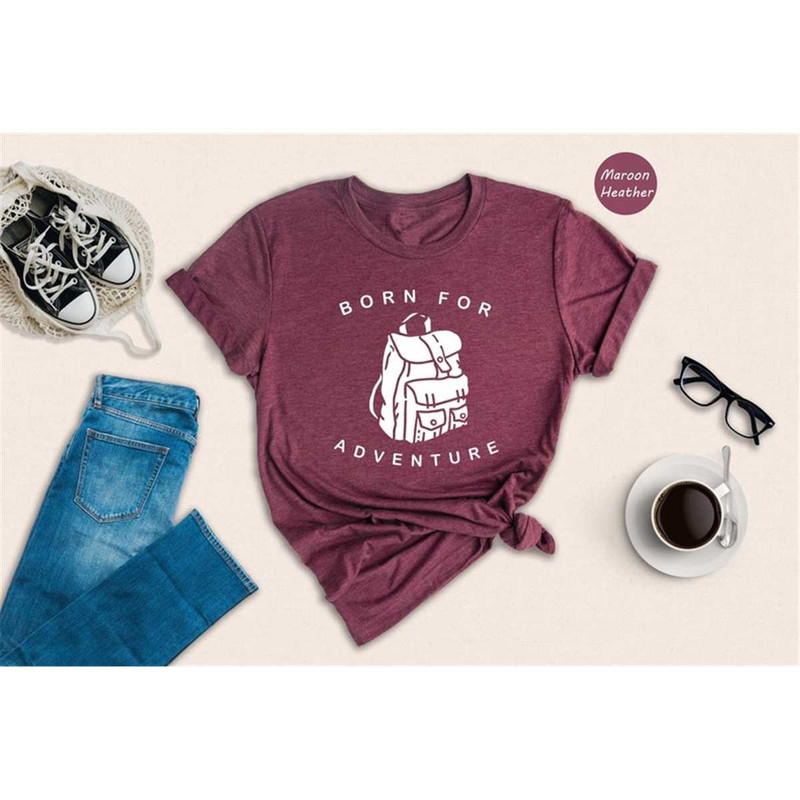 MR-462023123411-born-for-adventure-shirt-adventure-shirt-gift-for-camper-image-1.jpg