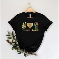 peace love juneteenth shirt, juneteenth freeish shirt, freeish since 1865, black history matters, black memorial day, bl