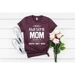 this awesome mom belongs to shirt, girl mama shirt, mom of boys shirt, shirts for mom, mother's day gift, boy mama shirt