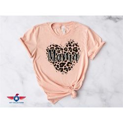 mama leopard heart shirt, shirt for mom, mother's day gift, future mama shirt, heart mama shirt, gift for mama shirt, mo