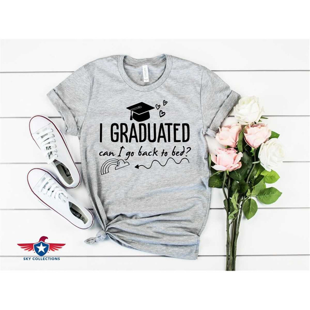MR-4620231397-i-graduated-can-i-go-back-to-bed-shirt-class-of-2022-shirt-image-1.jpg