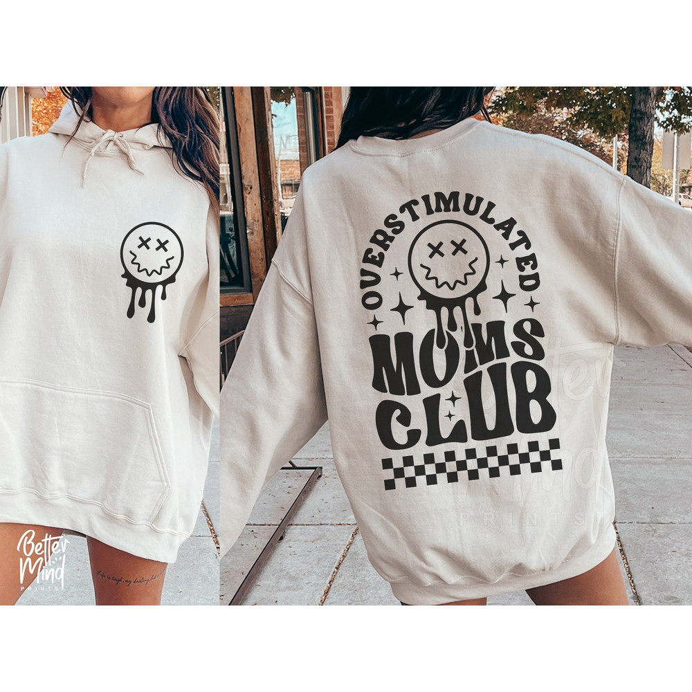 Overstimulated Moms Club SVG PNG, Mom Life Svg, Mom Club Svg, Trendy Svg Png, Overstimulated Svg, Mom anxiety svg, SVG files for Cricut - 1.jpg