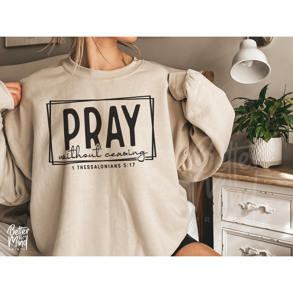 Pray Without Ceasing Svg, Christian Svg, Pray Svg, Prayer Svg, Faith Svg Bible Religious Svg, Scripture Svg, Svg Cut File for Cricut - 3.jpg