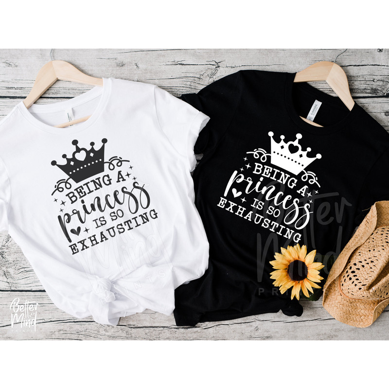 Princess SVG PNG, Being A Princess Is So Exhausting, Princess Quote Svg, Girls Svg, Little Girl Svg, Crown Svg, Nursery svg, Baby girl svg - 3.jpg