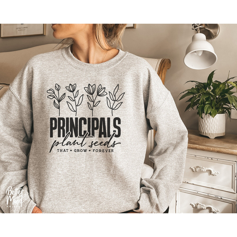 Principals Plant Seeds That Grow Forever SVG, Teacher flower Svg, Gifts for teacher Svg, Teachers Day, Funny Teacher Shirt Svg - 3.jpg