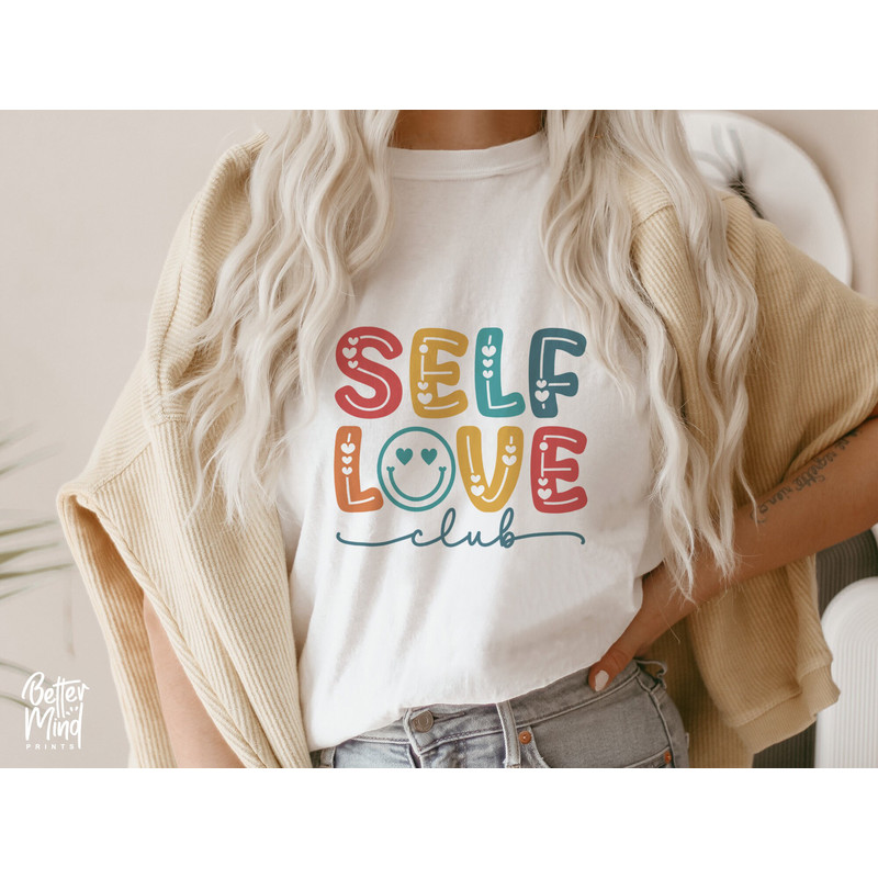 Self Love Club Svg, Inspirational Svg, Love Yourself Svg, Self Love Svg, Inspirational Quotes Svg, Mental Health Awareness Svg, Positive Svg - 4.jpg