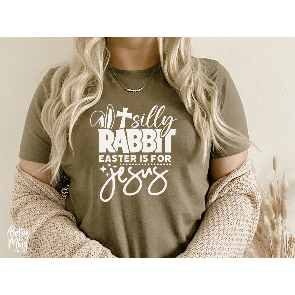 Silly Rabbit Easter is for Jesus SVG, Cute Easter svg, Funny Easter Shirt svg, Funny Easter svg, Cute Easter Shirt svg, Svg files for Cricut - 4.jpg
