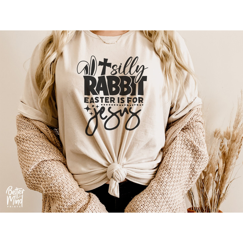 Silly Rabbit Easter is for Jesus SVG, Cute Easter svg, Funny Easter Shirt svg, Funny Easter svg, Cute Easter Shirt svg, Svg files for Cricut - 5.jpg