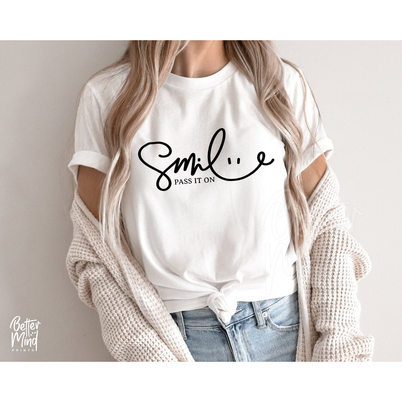 Smile Svg, Smile Pass It On Svg, Be Kind Svg, Motivational Svg, Girly Svg, Inspirational, positive, Happy Face Eyes Design Digital Download - 1.jpg