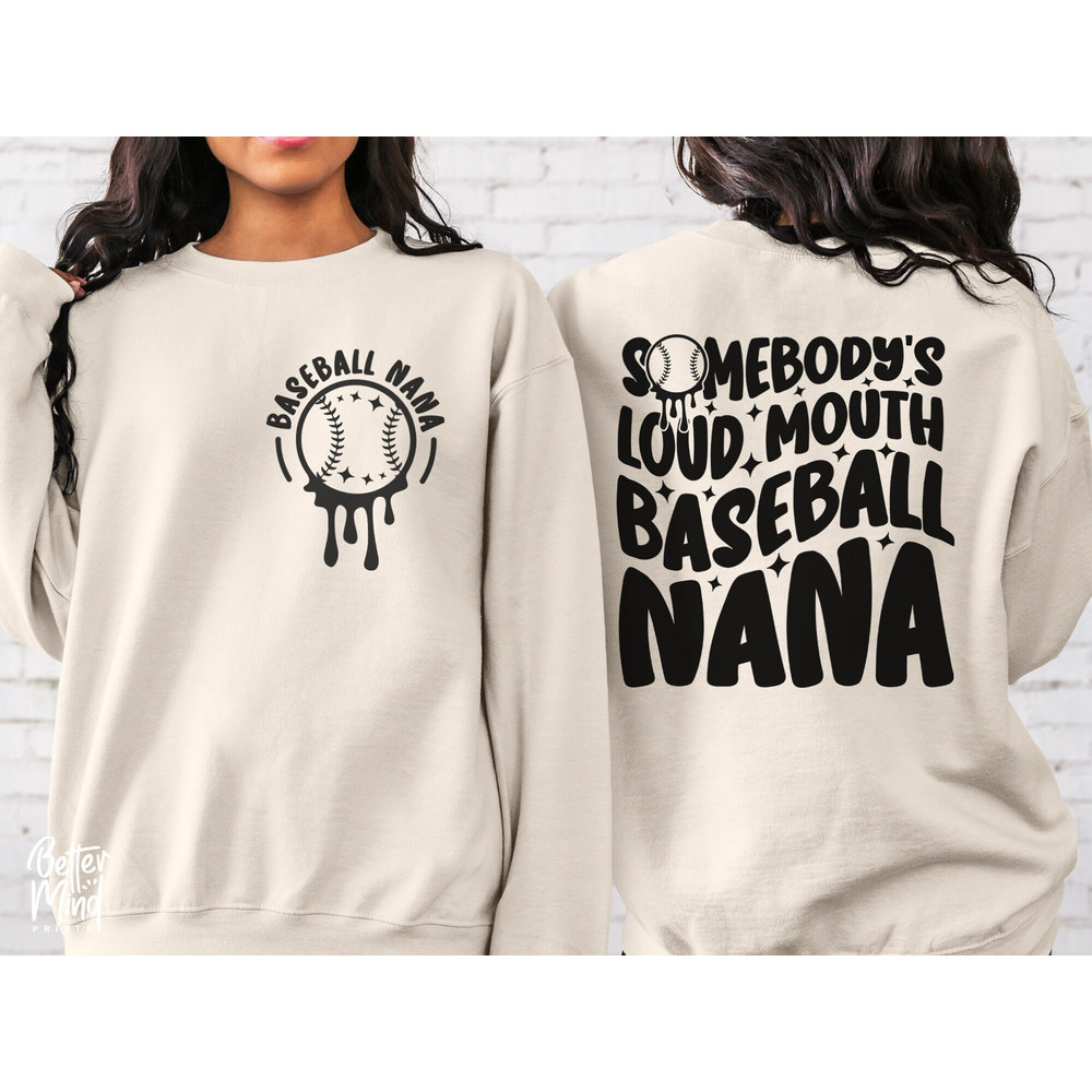 Somebody's Loud Mouth Baseball Nana SVG, Baseball Nana Svg Png, Game Day, Baseball Nana Funny Melting Baseball Nana Sublimation Cut File - 1.jpg