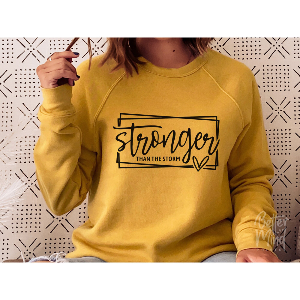 Stronger Than The Storm SVG PNG PDF , Inspirational Svg, Motivational Svg, Positive Quote Svg, Inspirational Quotes Svg, Cut File Cricut - 4.jpg
