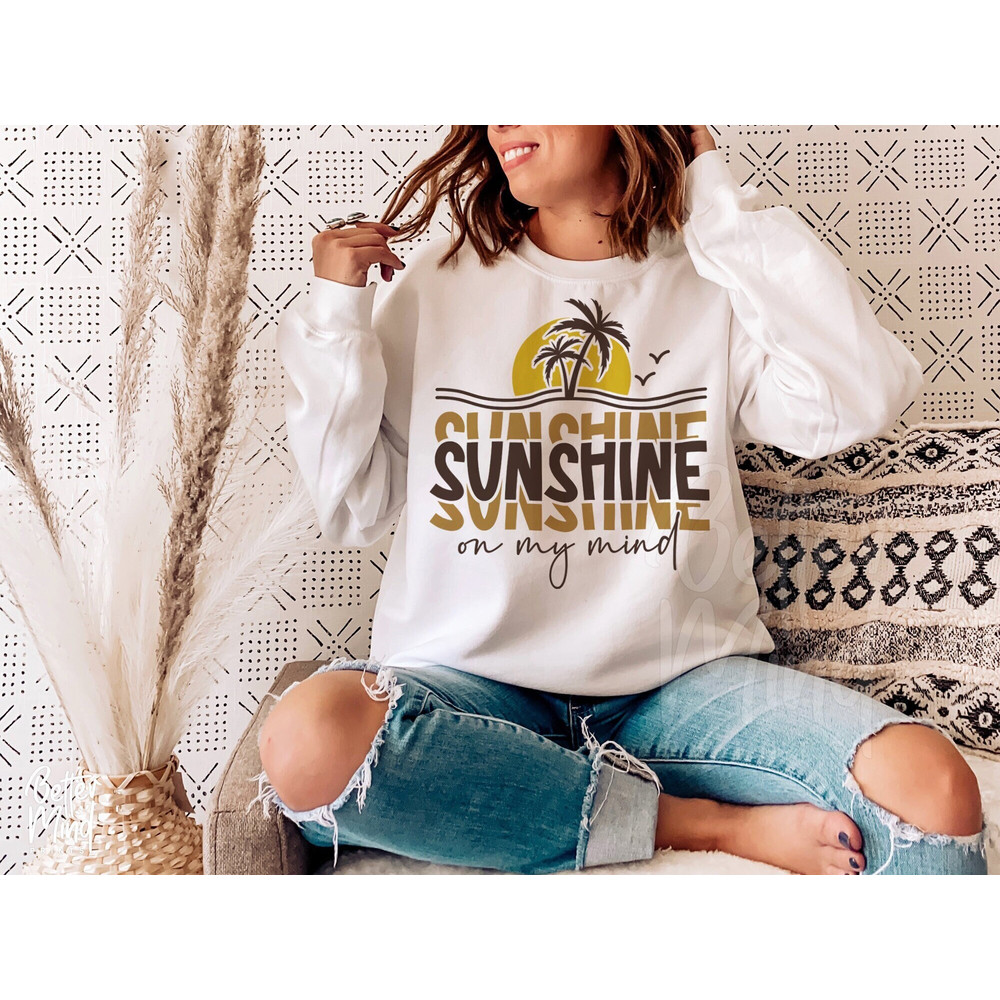Sunshine On My Mind Svg Png, Summer Vacation Svg, Beach Vibes Svg, Beach Motivational svg, Positive Summer Svg, SVG PNG Sublimation - 2.jpg
