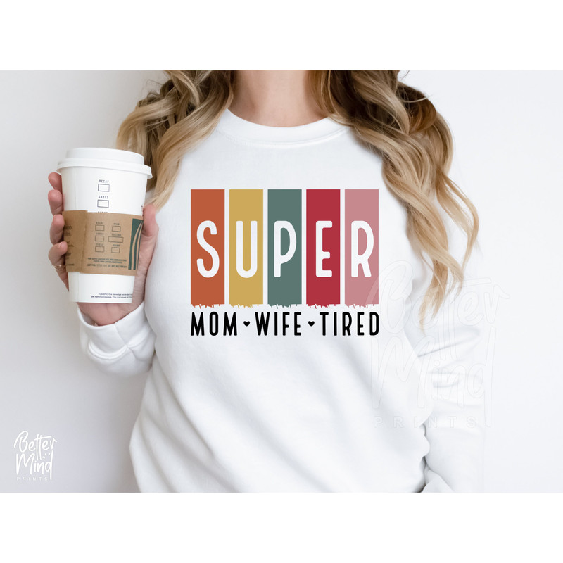 Super Mom SVG PNG, Mom Life Svg, Mom Mode Svg, Mom Vibes Svg, Sarcastic Mom Svg, Retro Mom Shirt Svg, Mother's Day Svg, Digital Download - 4.jpg