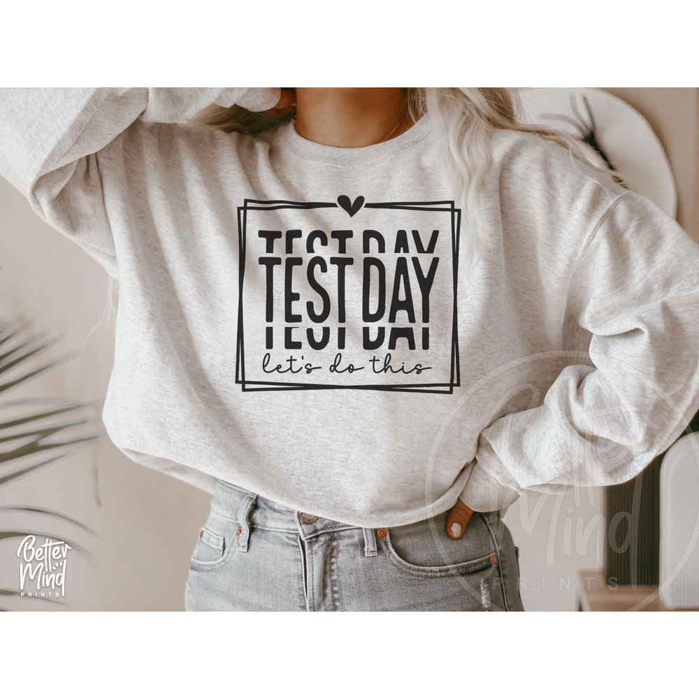 Test Day SVG PNG, Lets Do This Svg, School test day Svg, School Shirt Svg, Graduation Svg, Teacher Testing Png, Svg files for Cricut - 3.jpg