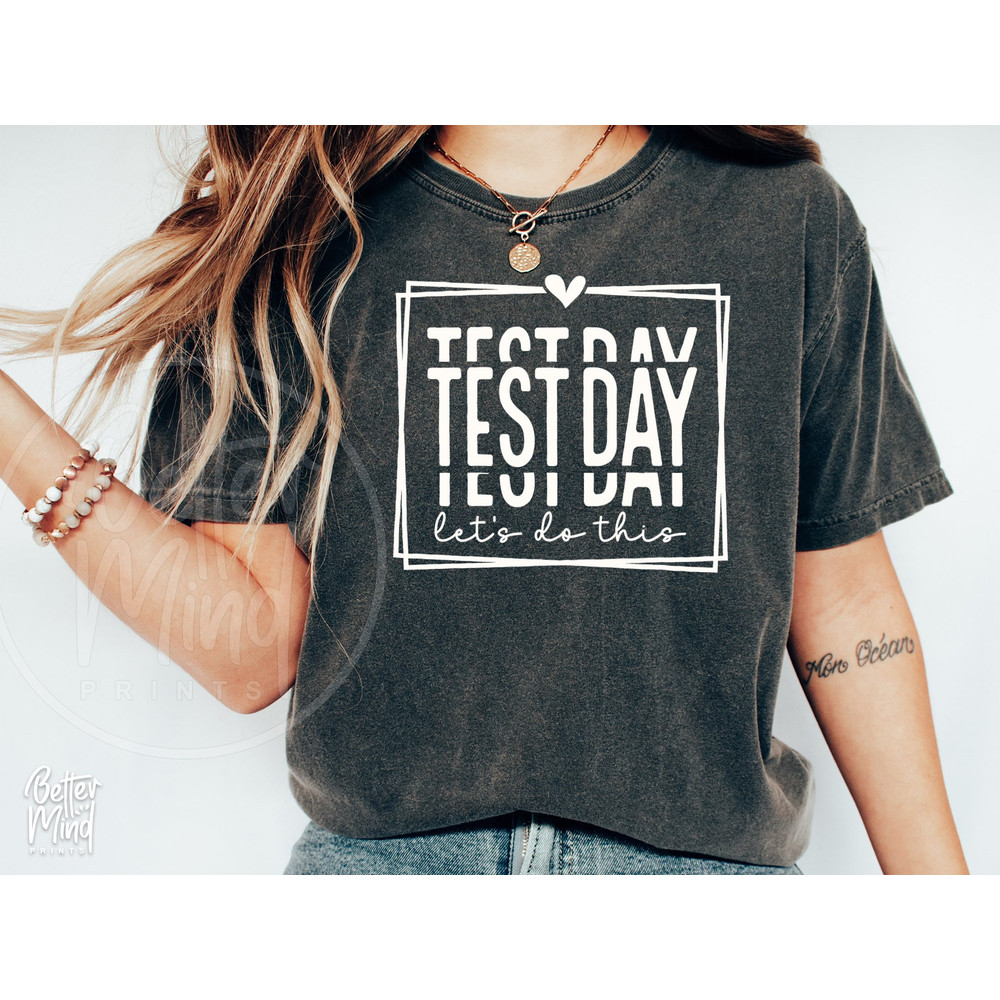 Test Day SVG PNG, Lets Do This Svg, School test day Svg, School Shirt Svg, Graduation Svg, Teacher Testing Png, Svg files for Cricut - 4.jpg
