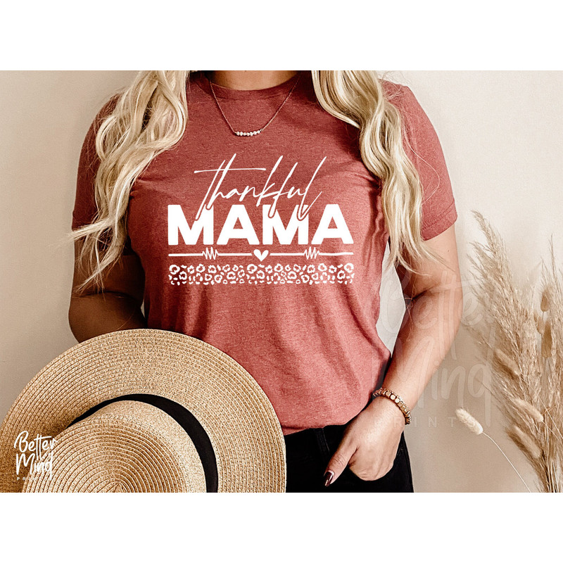Thankful Mama SVG PNG, Thankful svg, Leopard Pattern, Thanksgiving svg, Thanksgiving Shirt svg, Blessed mama, Cricut Files, Silhouette Files - 4.jpg