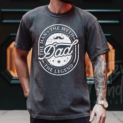 the man the myth the legend svg png, father s day svg, daddy svg, dad svg, dad quote