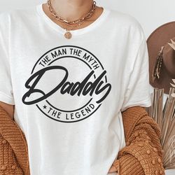 the man the myth the legend svg png, fathers day svg, dad svg, dad quote svg, dad svg