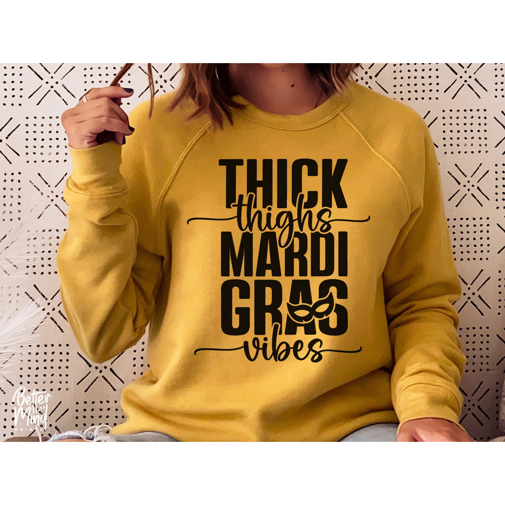 Thick Thighs Mardi Gras Vibes SVG PNG PDF Mardi Gras Svg Mardi Gras Shirt Louisiana Svg Nola Shirt Fat Tuesday Instant Download - 4.jpg