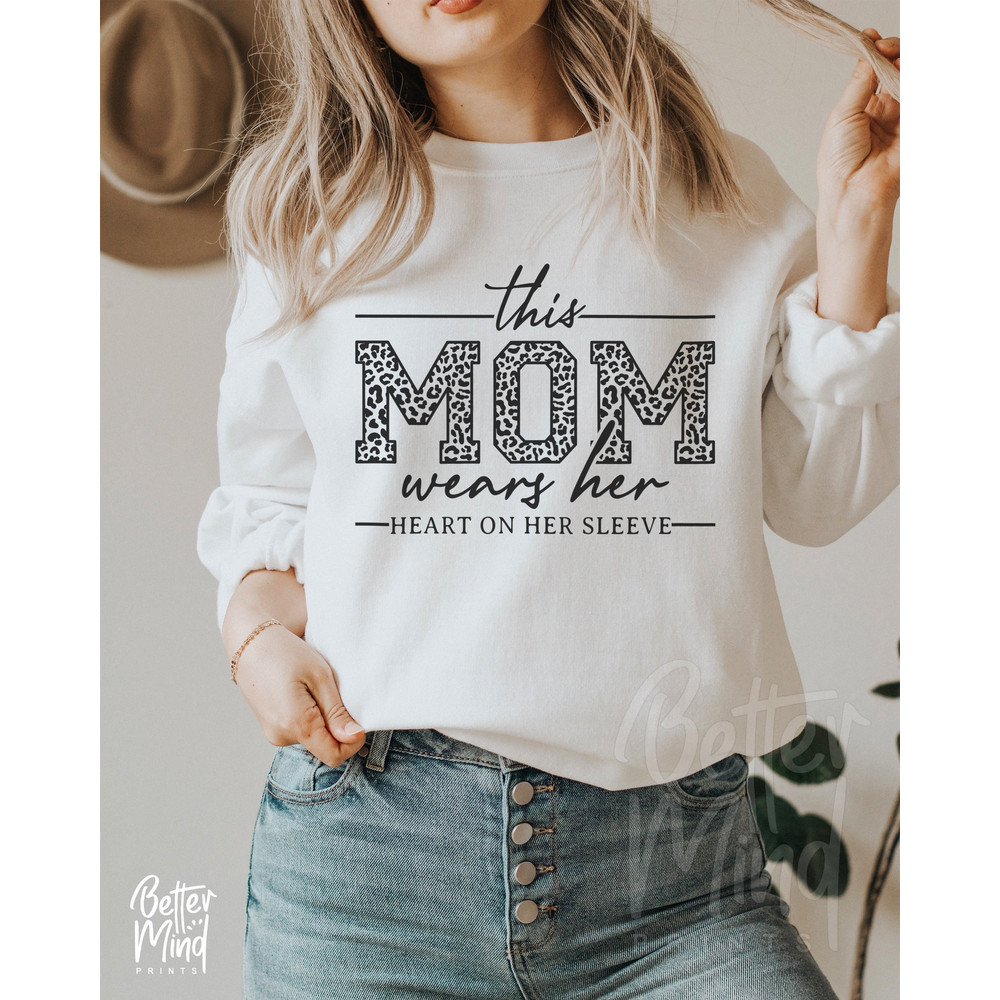 This Mom Wears Her Heart On Her Sleeve SVG, Mom Shirt Svg, Mom Life Svg, Mothers Day Svg, Mama Square Svg, Motherhood Svg, Blessed Mom Svg - 1.jpg