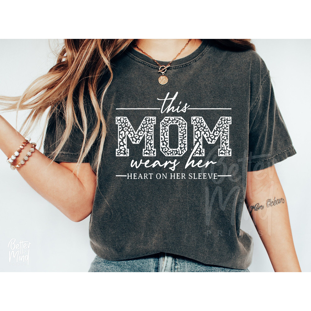 This Mom Wears Her Heart On Her Sleeve SVG, Mom Shirt Svg, Mom Life Svg, Mothers Day Svg, Mama Square Svg, Motherhood Svg, Blessed Mom Svg - 3.jpg