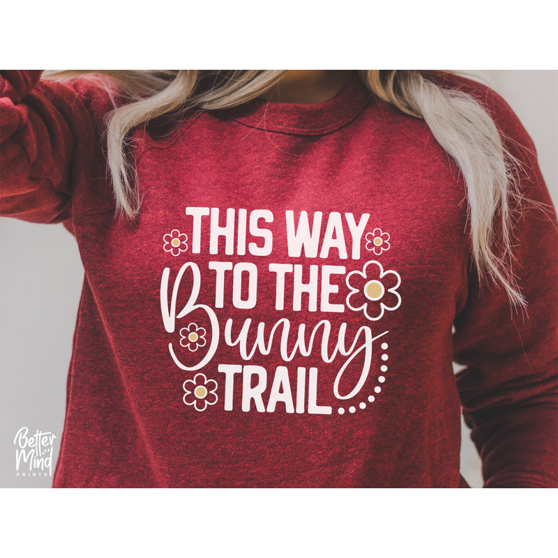 This Way To The Bunny Trail SVG PNG, Easter Svg, Easter Gift Svg, Funny Easter Shirt Svg, Kids Shirt SVG, Png Cut files Sublimation - 2.jpg