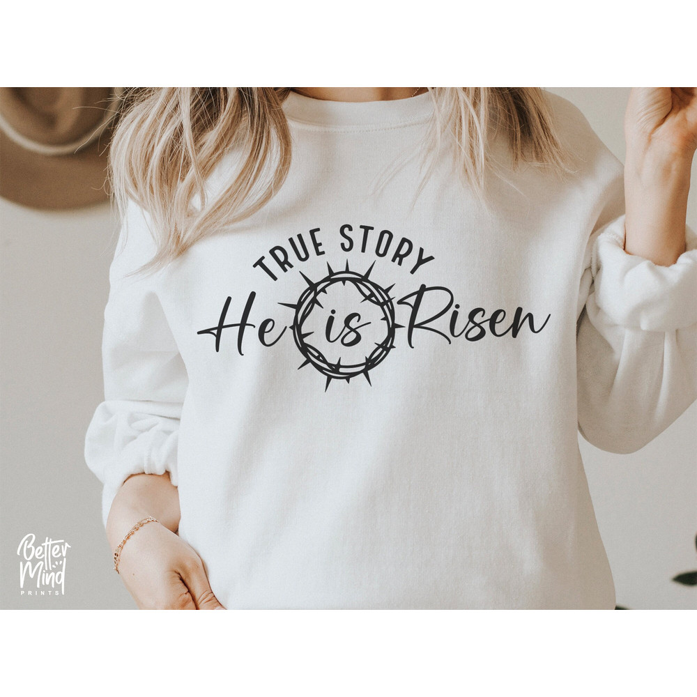 True Story Easter SVG PNG, He Is Risen Svg, Easter Svg, Faith Svg, Christian Svg, Happy Easter Svg, Jesus Svg, Religious Easter Svg Cricut - 1.jpg