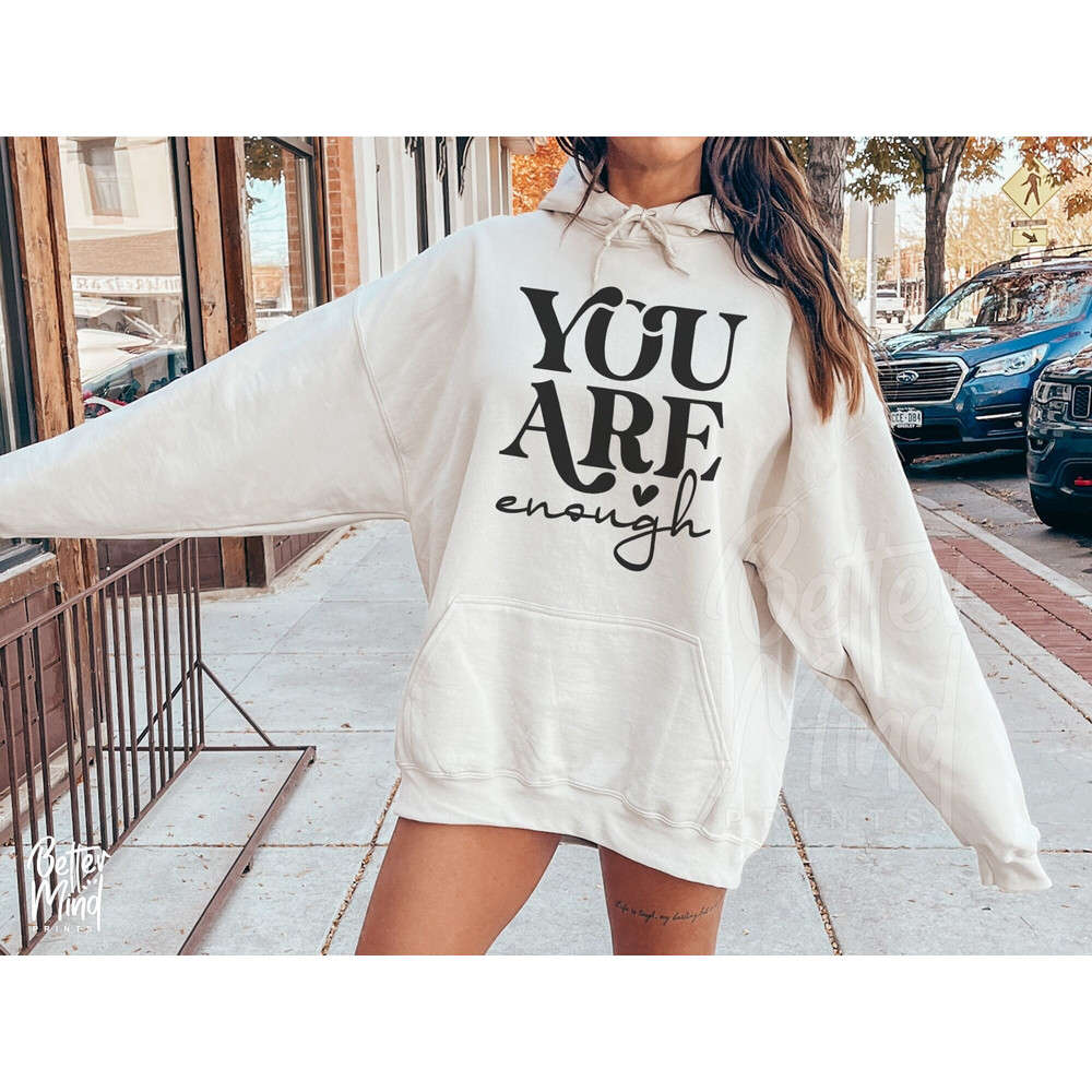You Are Enough SVG, PNG, Inspirational Svg, Positive Quote Svg, Self Love Svg, Mental Health Svg, Positive Svg, Motivational Svg, Cut Files - 1.jpg